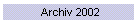 Archiv 2002