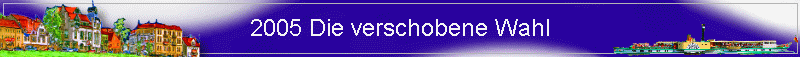 Die verschobene Wahl