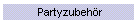 Partyzubehr