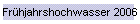 Fr�hjahrshochwasser 2006