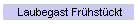 Laubegast Fr�hst�ckt