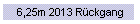 6,25m 2013 Rckgang