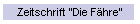Zeitschrift "Die F�hre"