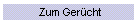 Zum Ger�cht